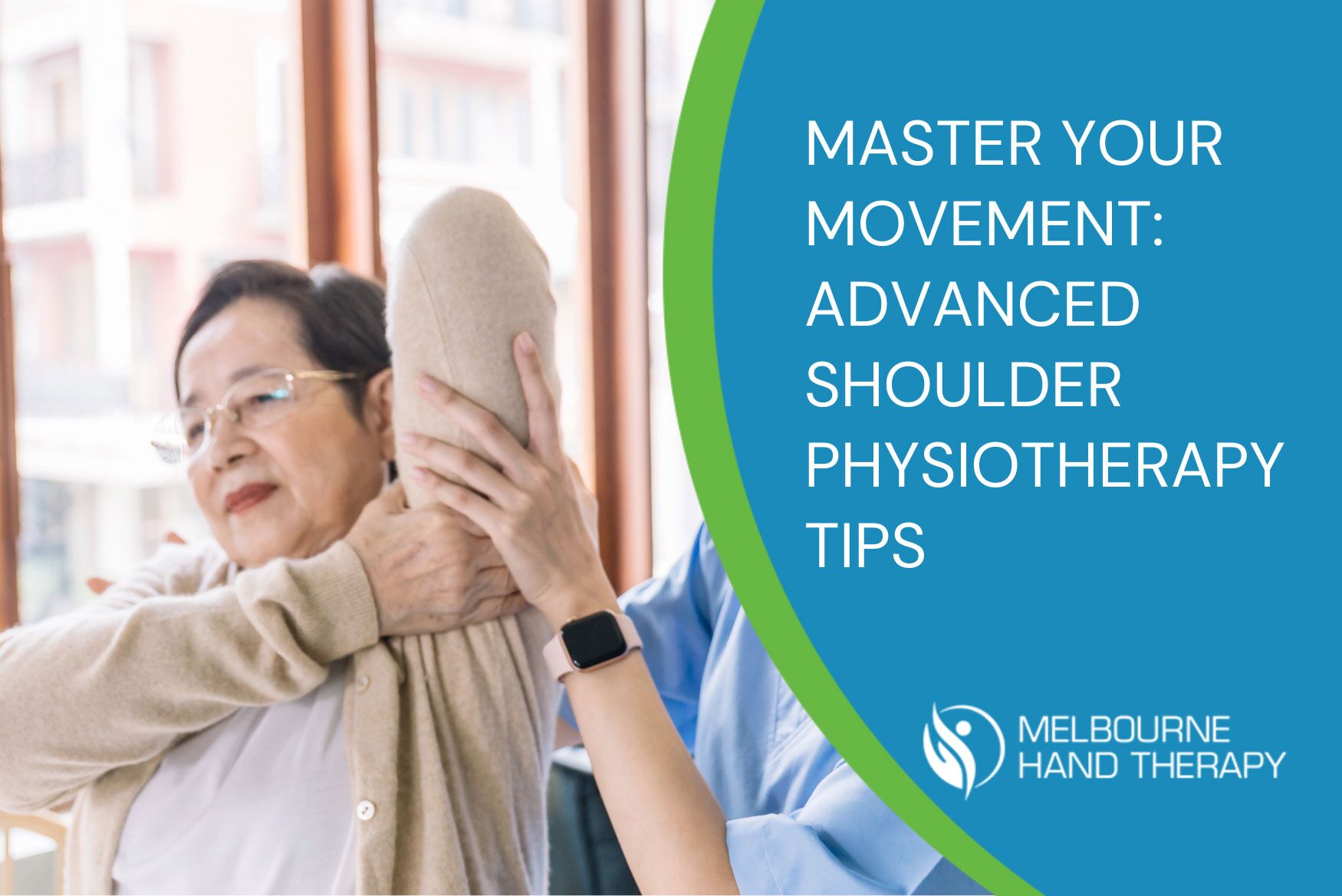 Advanced Shoulder Physiotherapy Tips